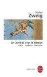 Alzir Hella, Stefan Zweig, S. Zweig, Stefan zweig, Stefan (1881-1942) Zweig - Le combat avec le démon