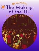 Tim Lomas, Lomas Tim, Colin Shephard, Shephard Colin, Terry Fiehn, Fiehn Terry - The Making of the UK: Britain, 1500 1750
