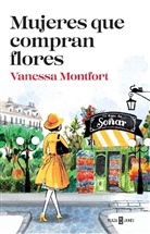 Vanessa Montfort - Mujeres que compran flores