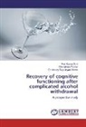 Christo Khess, Christoday Raja Jayant Khess, Shuvabrat Poddar, Shuvabrata Poddar, Amit Kuma Soni, Amit Kumar Soni - Recovery of cognitive functioning after complicated alcohol withdrawal