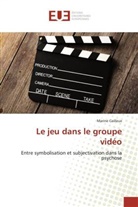 Marine Cailleux - Le jeu dans le groupe vidéo
