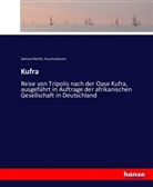 Paul Ascherson, Gerhar Rohlfs, Gerhard Rohlfs - Kufra
