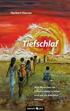 Herbert Hierzer - Tiefschlaf