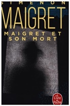 Georges Simenon, Georges Simenon, Georges (1903-1989) Simenon, Simenon-g - Maigret et son mort
