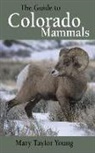 Mary Taylor Young, Mary Taylor Young - The Guide to Colorado Mammals