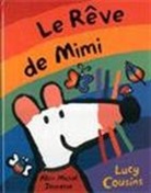 Lucy Cousins, Cousins-l, Lucy Cousins - Le rêve de Mimi