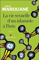 Leïla Marouane, Leila Marouane, Leïla (1960-....) Marouane, Marouane-l - La vie sexuelle d'un islamiste à Paris