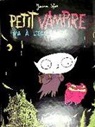 Sandrina Jardel, Joann Sfar, Joann Sfar, Joann (1971-....) Sfar - Petit Vampire. Vol. 1. Petit Vampire va à l'école