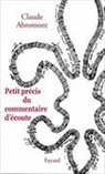 Claude Abromont, Claude Abromont - Petit précis du commentaire d'écoute