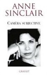 Anne Sinclair, Anne Sinclair, Anne (1948-....) Sinclair, Sinclair-A - Caméra subjective
