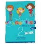 Marianne Capouet, Denisot, Hugues Denisot, Denisot-h+ capouet-m, Hugues Denisot, Marianne Capouet - Les loustics 2, livre de l'élève : méthode de français, A1 : préparation à l'examen de Delf prim