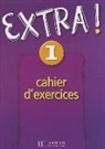 Cynthia Donson, Cynthia Donson, Fabienne Gallon, Gallon, Fabienne Gallon, GALLON FABIENNE... - Extra, niveau 1 : cahier d'exercices