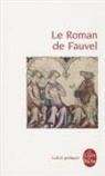 Anonymes, Armand Strubel, Collectif - Le roman de Fauvel