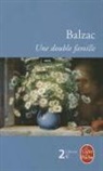 Honore de Balzac, Honoré de Balzac, Honoré de (1799-1850) Balzac, Balzac (De), Honore Balzac (De), Honore de Balzac... - Une double famille
