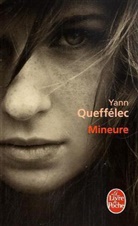 Yann Queffa(c)Lec, Yann Queffelec, Yann Queffélec, Yann (1949-....) Queffélec, Yann Queffélec - Mineure