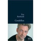 Eric Reinhardt, E. Reinhardt, Eric Reinhardt, Eric (1965-....) Reinhardt - Cendrillon