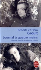 Benoîte Groult, Flora Groult, B. Groult, Benoite Groult, Benoîte Groult, Benoîte (1920-2016) Groult... - Journal à quatre mains