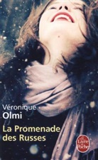 Veronique Olmi, Véronique Olmi, Véronique (1962-....) Olmi, Véronique Olmi - La promenade des Russes