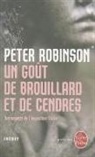 Jean Esch, Peter Robinson, Peter Robinson, Peter (1950-....) Robinson, Peter (1950-2022) Robinson - Une enquête de l'inspecteur Banks. Un goût de brouillard et de cendres