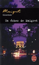 Georges Simenon, Georges Simenon, Georges (1903-1989) Simenon - Un échec de Maigret