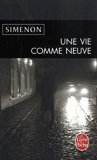Georges Simenon, Georges Simenon, Georges (1903-1989) Simenon - Une vie comme neuve