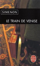Georges Simenon, Georges Simenon, Georges (1903-1989) Simenon - Le train de Venise