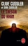 Clive Cussler, Cussler, Clive Cussler, Clive (1931-2020) Cussler, Dirk Cussler, Dirk (1961-....) Cussler... - Le trésor du Khan