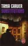 Tania Carver, Françoise Wuilmart, Tania Carver - Substitutions