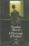 Georges Kassai, Sandor Marai, Sandor (1900-1989) Marai, Marai-s, Sndor Mrai, Sandor Marai... - L'héritage d'Esther