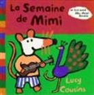 Lucy Cousins, Cousins-l, Lucy Cousins - La semaine de Mimi