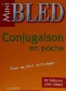 Berlion, Bled - Mini Bled; Mini Bled ; Conjugaison en Poche
