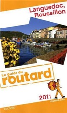 Collectif - Guide du Routard; Languedoc, Roussillon (Editon 2011)