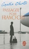 Agatha Christie, Agatha Christie, Agatha (1890-1976) Christie, Jean-André Rey - Passager pour Francfort