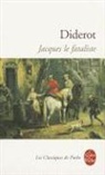 Denis Diderot, Denis Diderot, Denis (1713-1784) Diderot, Pierre Chartier - Jacques le fataliste et son maître