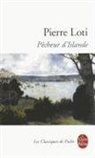 Alain Buisine, P. Loti, Pierre Loti, Pierre (1850-1923) Loti, Loti-p, Pierre Loti - Pêcheur d'Islande