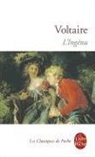 Édouard Guitton, Voltaire, Voltaire (1694-1778), VOLTAIRE (AROUET DIT - L'ingénu. La Bastille. Epître à Uranie