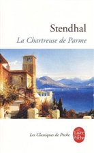 Michel Crouzet, Stendhal, Stendhal (1783-1842) - La chartreuse de Parme
