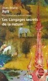 Franck Steffan, Jean-Marie Pelt, J. M. Pelt, Jean-Marie Pelt, Jean-Marie (1933-2015) Pelt - Les langages secrets de la nature : la communication chez les animaux et les plantes