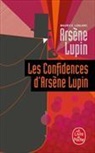 M. LeBlanc, Maurice Leblanc, Maurice (1864-1941) Leblanc, Leblanc-m, Maurice Leblanc - Arsène Lupin. Les confidences d'Arsène Lupin