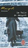 Georges Simenon, Georges Simenon, Georges (1903-1989) Simenon, Simenon-g - La folle de Maigret