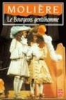 Jacques Morel, Jean-Pierre Collinet, Moliere, Jean-Baptiste Moliere, Molière, Molière (1622-1673)... - Le bourgeois gentilhomme : comédie-ballet