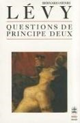 Bernard-Henri Lévy, B. H. Levy, Bernard Henri Levy, Bernard-Henri Lévy, Bernard-Henri (1948-....) Lévy,  Levy-b.h - Questions de principe. Vol. 2 - Questions de principe