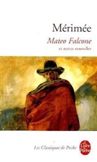 Prosper Merimee, Prosper Mérimée - Mateo Falcone : et autres nouvelles de Mosaïque