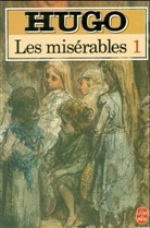 Victor Hugo, Hugo-v - Les Miserables, 3 Bde. - 1: Les miserables t01