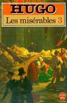 Victor Hugo, Hugo-v - Les Miserables, 3 Bde. - 3: Les miserables t03