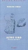 Masolino D'Amico - Altro giro. Persone speciali 2