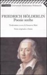 Friedrich Hölderlin, S. Mati - Poesie scelte. Testo tedesco a fronte