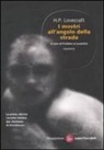 H. P. Lovecraft, C. Fruttero, F. Lucentini - I mostri all'angolo della strada