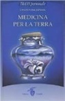 Sandra Ingerman - Medicina per la terra