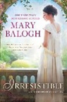 Mary Balogh - Irresistible